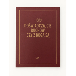 Doświadczajcie duchów, czy z Boga są – August Stahn