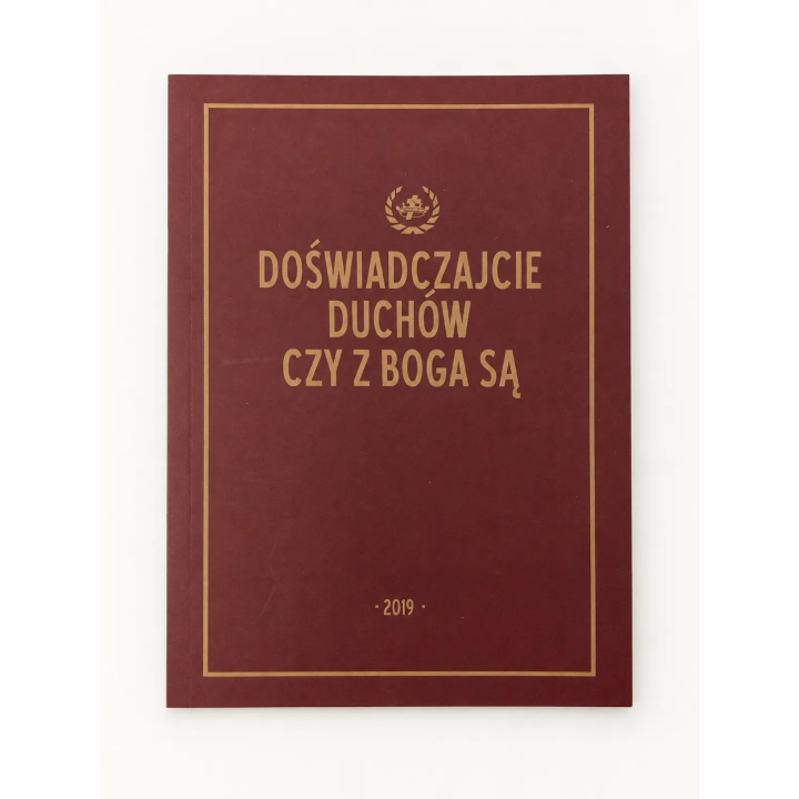 Doświadczajcie duchów, czy z Boga są – August Stahn