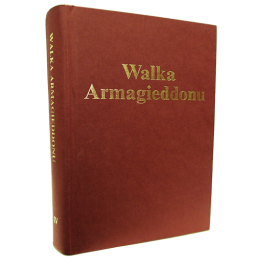 Wykłady Pisma Świętego. Tom IV – Walka Armagieddonu - C.T. Russell