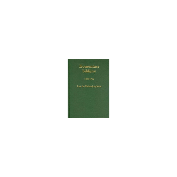 Komentarz Biblijny. List do Hebrajczyków